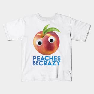 Peaches be crazy Kids T-Shirt